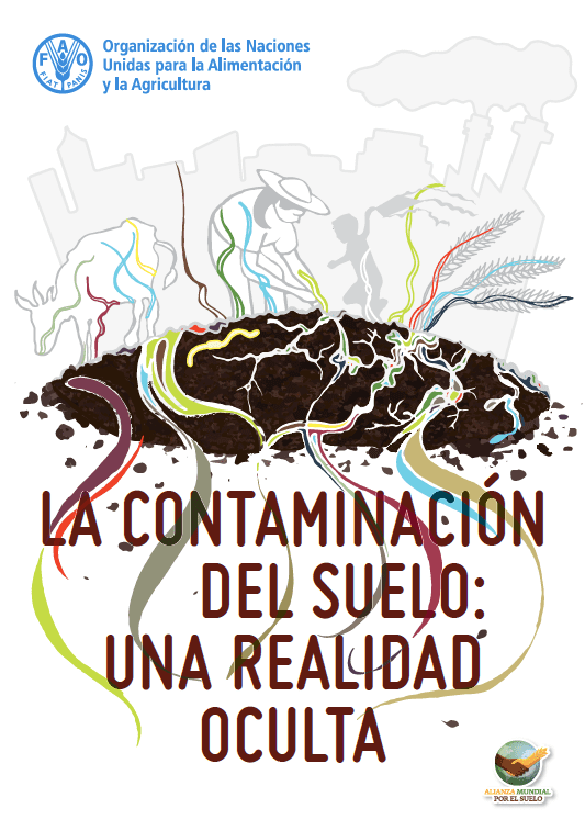 la historia oculta desde cuando se origino la contaminacion del suelo