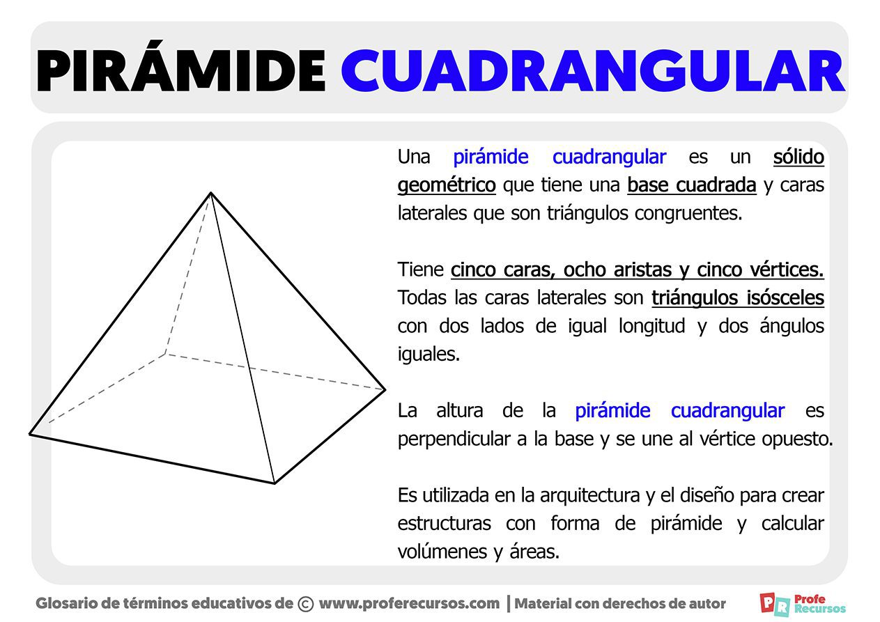 Cuántas bases tiene una pirámide cuadrangular